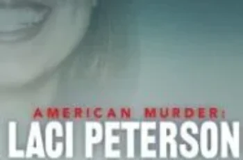 American Murder- Laci Peterson (2024) อเมริกัน เมอร์เดอร์- เลซี่ ปีเตอร์สัน