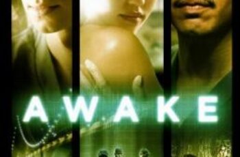 Awake หลับ เป็น ตื่น ตาย (2007)