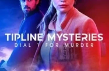 Tipline Mysteries- Dial 1 for Murder (2024)