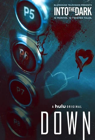 ดูหนังออนไลน์ฟรี Into The Dark: Down (2019) บรรยายไทยแปล